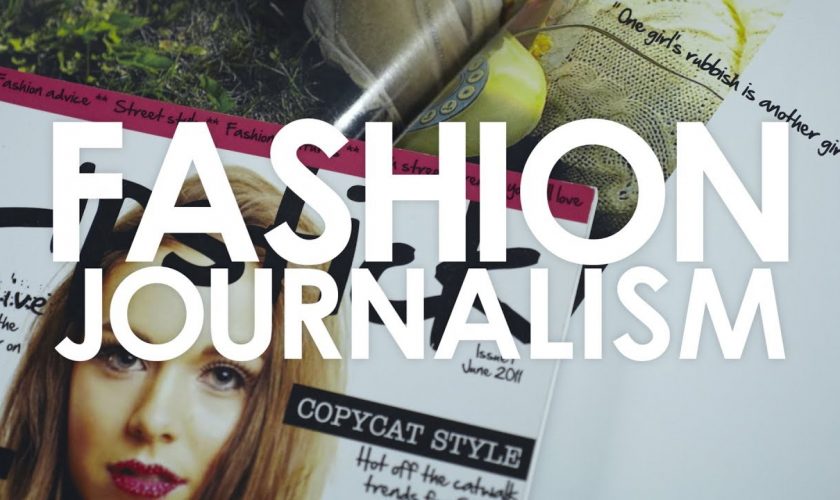 Everything you need to know about Fashion Journalism (1)